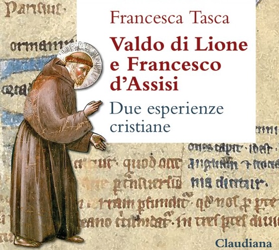 Valdo e Francesco: due esperienze cristiane a confronto